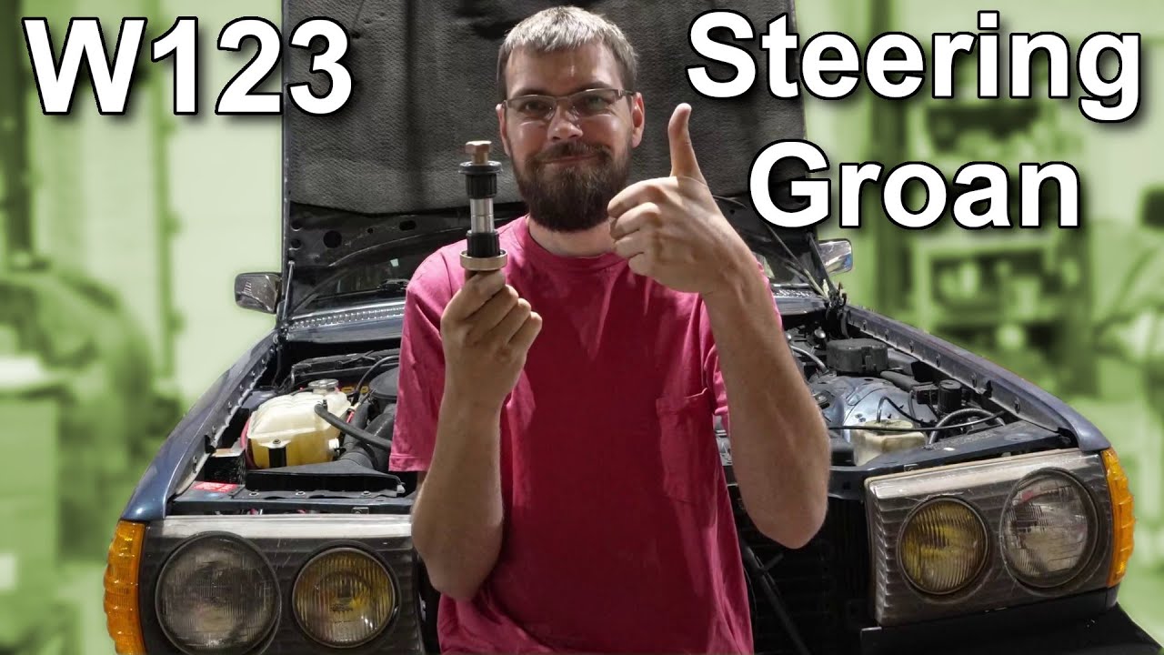 W123 Steering Idler makes a groaning noise... Why? YouTube