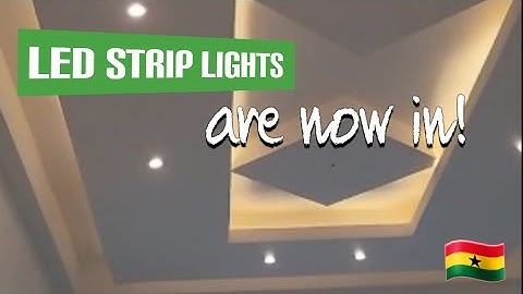 LED Strip Lights are now in! | POP design | Building a house in Ghana 🇬🇭 | Installing lights