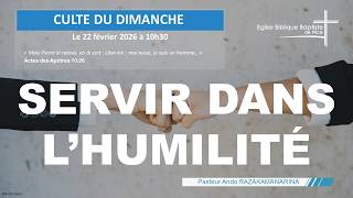 EBBN : Culte du 22 février 2026 – Actes 10:24–33 – Servir dans l'humilité