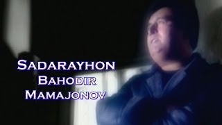 Bahodir Mamajonov - Sadarayhon | Баходир Мамажонов - Садарайхон