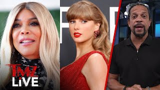 Celebrity Wendy Williams Drama Explodes As Taylor Swift Speaks Out | TMZ Live Full Ep 8/14/25 Profile