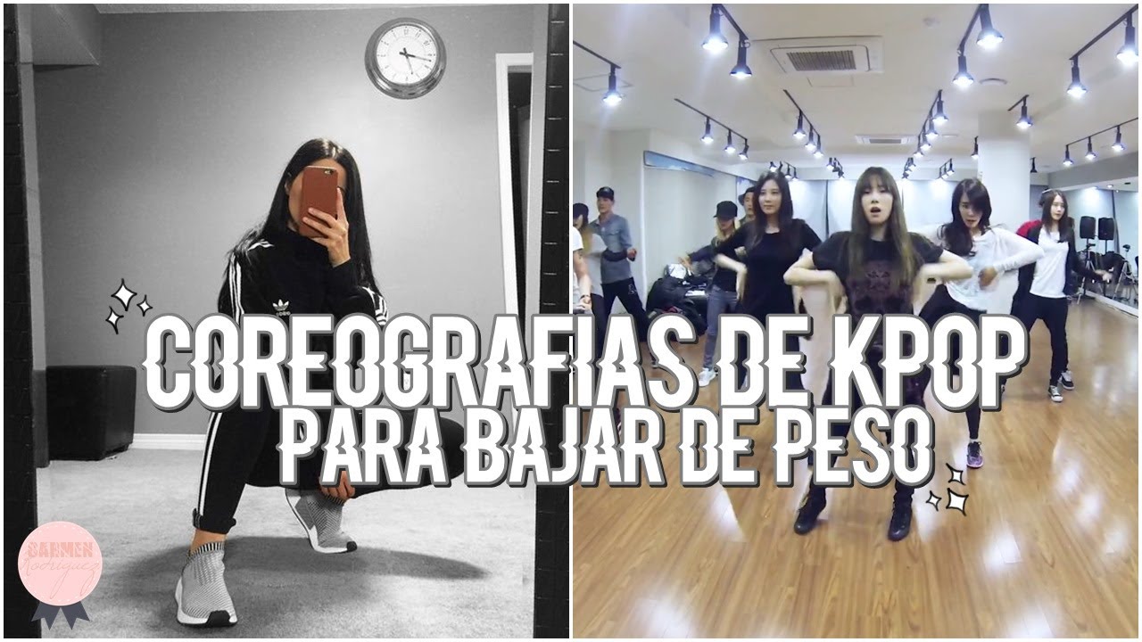 Coreografias Kpop Para Bajar De Peso