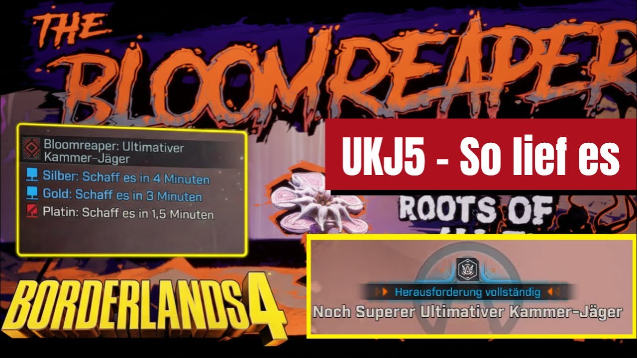 Borderlands 4 – So habe ich Bloomreaper auf UJK5 in Gold geschafft | Beginner Guide Deutsch