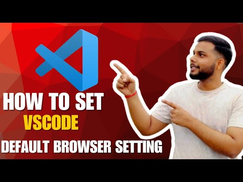How to Set Default Browser in VS Code | Open with Chrome, Edge, Firefox