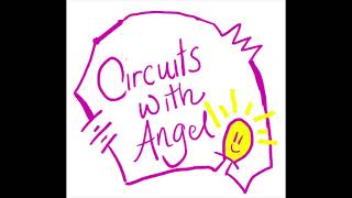 Circuits With Angel - Symbology Basics 1