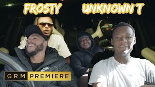 Frosty Ft. Unknown T - Under Surveillance [Music Video] | GRM Daily *Reaction Video*