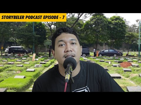 Kematian dan kebahagiaan - Story Beler Podcast Eps 7
