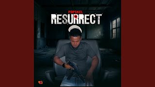 Resurrect