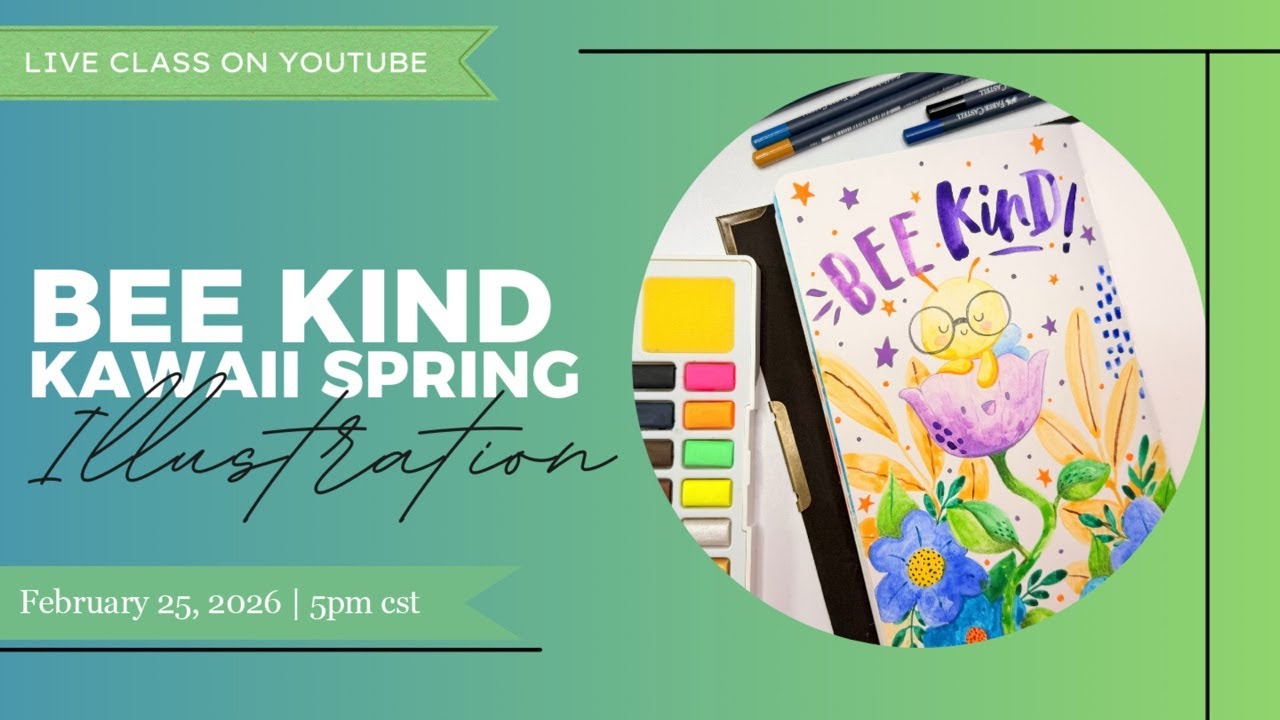 Bee Kind a Kawaii Spring Illustration with Faber-Castell