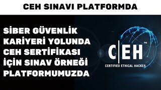 CEH SINAVI PLATFORMDA, Siber güvenlik kariyeri yolunda CEH Sertifikası için sınav örneği Resimi