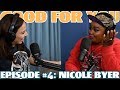 Ep #4: NICOLE BYER | Good For You Podcast with Whitney Cummings