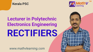 Lecturer in Polytechnic | Electronics Engineering |  Rectifiers | Module 02 | #keralapsc