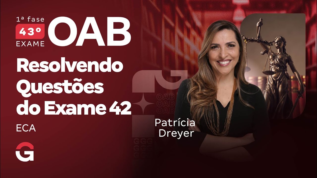 1ª fase do 43º Exame OAB: Resolvendo Questões de ECA do Exame 42 - YouTube