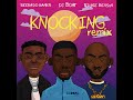 Knocking Remix DJ Boat Reekado Banks Richie Benson mp3
