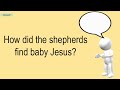How Did The Shepherds Find Baby Jesus