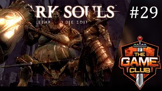 Ornstein and Smough [#29] Lets Play Dark Souls! (Blind Playthrough)