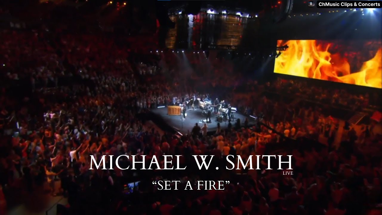Michael W. Smith: Set A Fire (Live) [Sub. Español] - YouTube