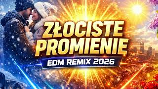 Pracownia Hitów - Złociste Promienie ⭐ (EDM REMIX 2026)