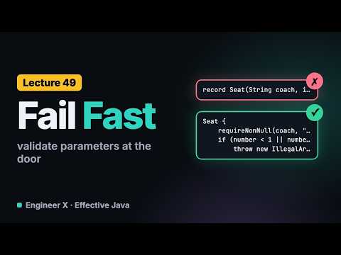 Java Parameter Validation: Fail Fast with Objects.requireNonNull and Records | Effective Java L49