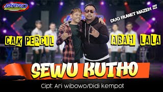 SEWU KUTHO - CAK PERCIL ft ABAH LALA