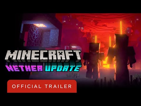 Minecraft: Nether Update – Official Trailer