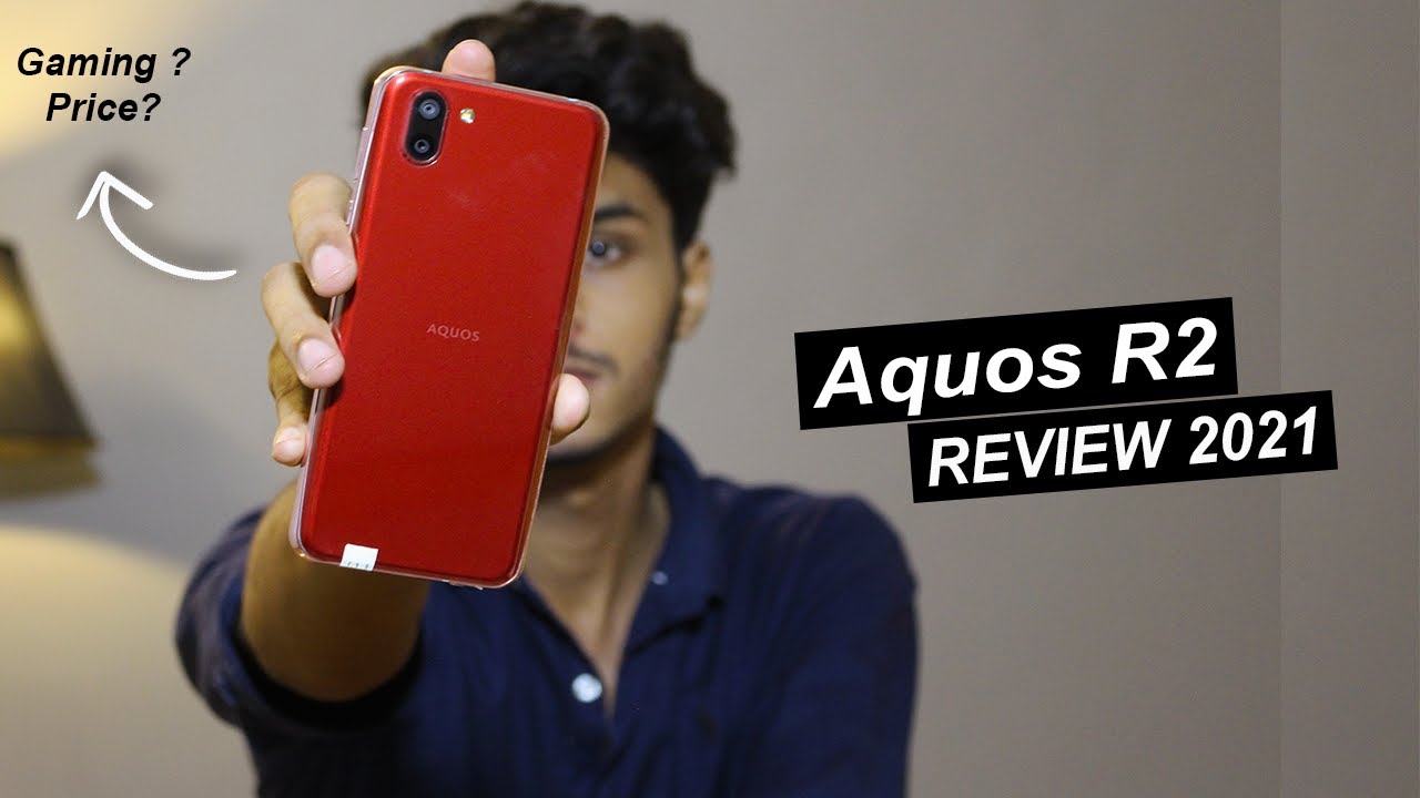 Aquos R2 review (2021) Price In Pakistan Snapdragon 845 Worth it