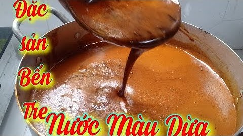 Cách Nấu Nước MÀU DỪA nguyên chất màu sắc đỏ đẹp, thơm Phức . Đặc sản Bến Tre.