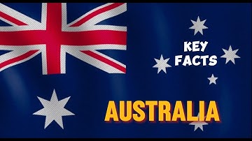 Australia: Land Down Under - A Complete Overview