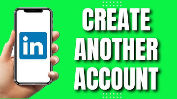 How to Create Another Linkedin Account (Easy Way)