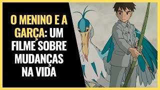 Análise filosófica de O Menino e a Garça, último filme de Hayao Miyazaki