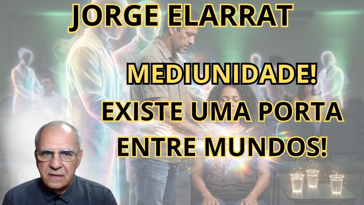 ELE REVELA COMO O INVISÍVEL FALA COM VOCÊ! – ATÉ SEM VOCÊ PERCEBER! – PALESTRA COM JORGE ELARRAT.