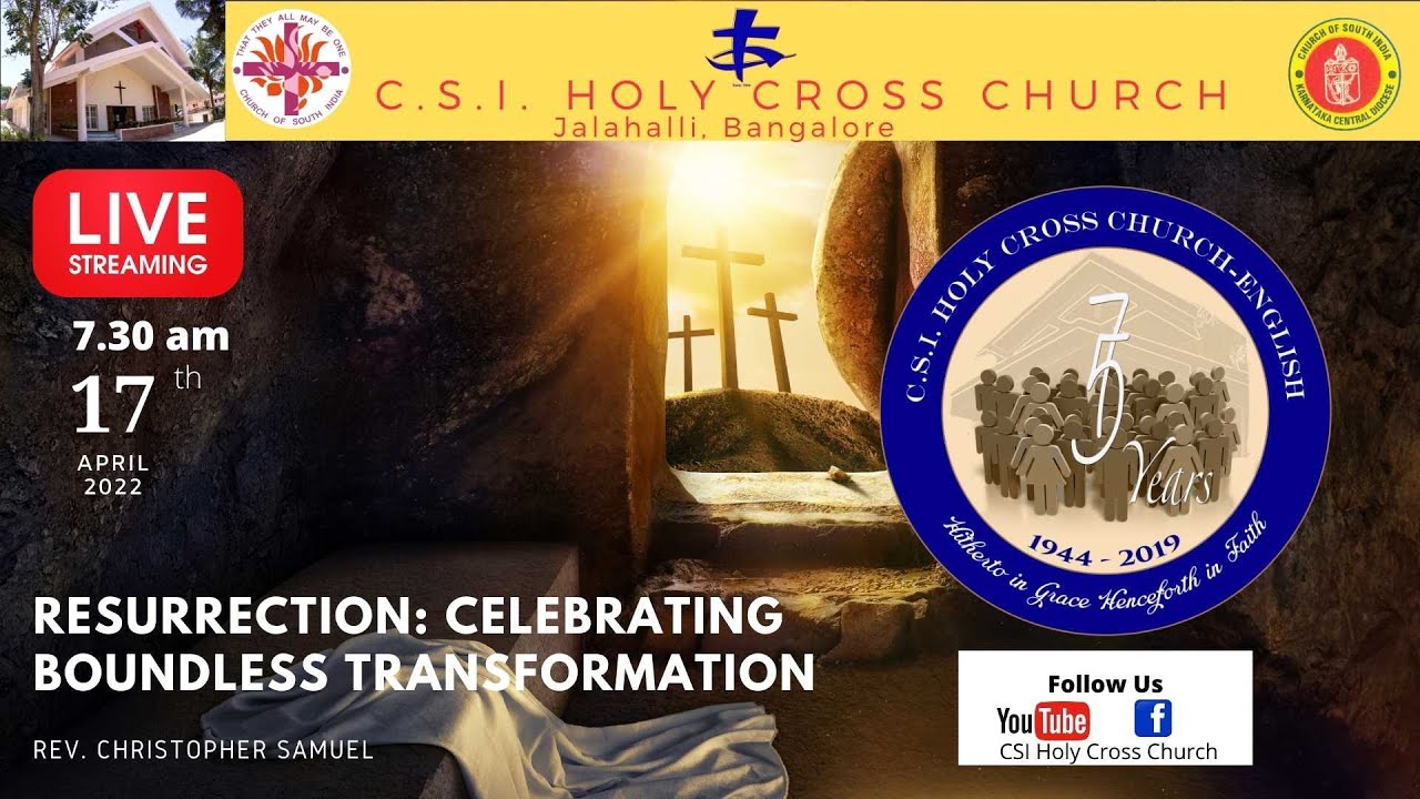 CSI HOLY CROSS CHURCH LIVE EASTER MORNING WORSHIP SERVICE YouTube CSI HOLY CROSS CHURCH LIVE EASTER MORNING WORSHIP SERVICE YouTube