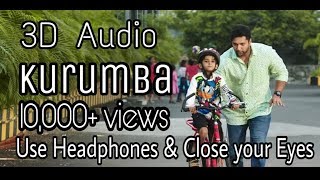 3D Audio | Bass Boosted | Kurumba | Tik Tik Tik | Use Headphones & Close your Eyes.