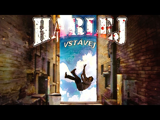 HARLEJ - Vstávej