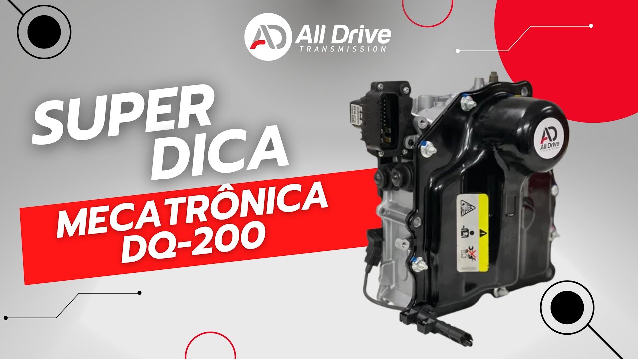 SUPER DICA!! MECATRÔNICA DQ-200 - ALL DRIVE