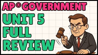 AP US Government & Politics Unit 5 Review (2026) | 63-Minute Study Session