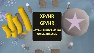 OSRS | Astral Runecrafting Quick Analysis