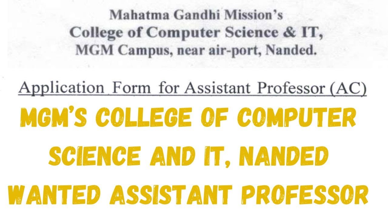 MGM’s College of Computer Science and IT, Nanded wanted Assistant Professor 