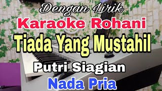 Karaoke Tiada Yang Mustahil  Nada Pria  Putri Siagian