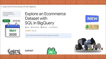Explore an Ecommerce Dataset with SQL in BigQuery #GSP407 #qwiklabs #arcade #gcp #bigquery [2025]☁️🚀