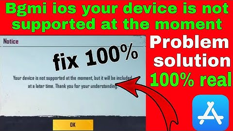 🇮🇳 BGMI IOS Device Not Supported | Fix BGMI Not Supported problem In Iphone 6 | BGMI IOS Problem