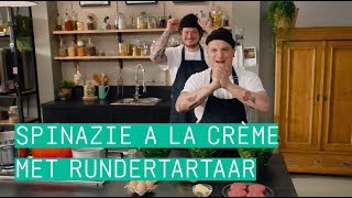 24Kitchen Job & Perrys Spinazie A La Crème Met Rundertartaar Wat Eten We Vandaag? Afl. 146