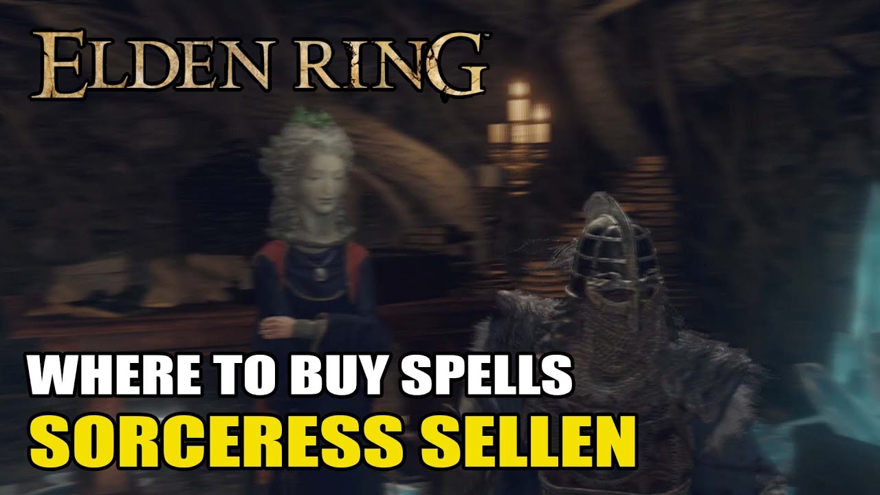 Elden Ring - Where to Buy Magic Spells & Royal House Scroll Location (Sorceress Sellen location)