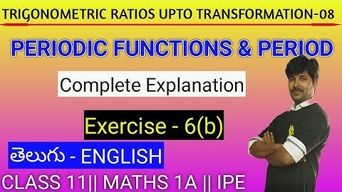 TRIGONOMETRY 08 / PERIODIC FUNCTIONS AND PERIODS / EXERCISE 6(b)