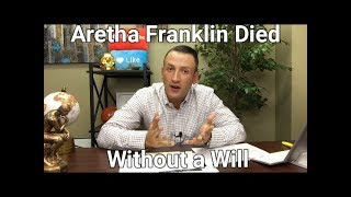 Aretha Franklin Died Without a Will, Don't Make The Same Mistake | #AskTheAdvisor 88