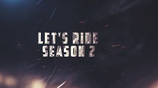 Let's Ride Season 2: Ep 5