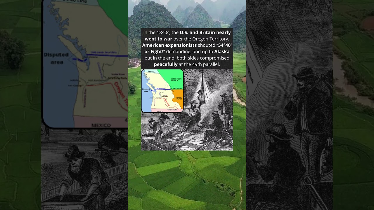 54°40′ or Fight America’s Almost War With Britain 🌎⚔️🇺🇸🇬🇧