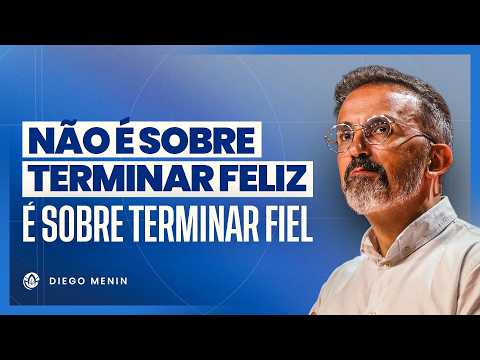 IT'S NOT ABOUT ENDING HAPPY, IT'S ABOUT ENDING FAITHFUL! | DIEGO MENIN (FULL SERMON)