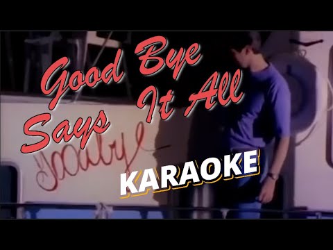 GoodBye Says It All #karaoke w/ Backing Vocals