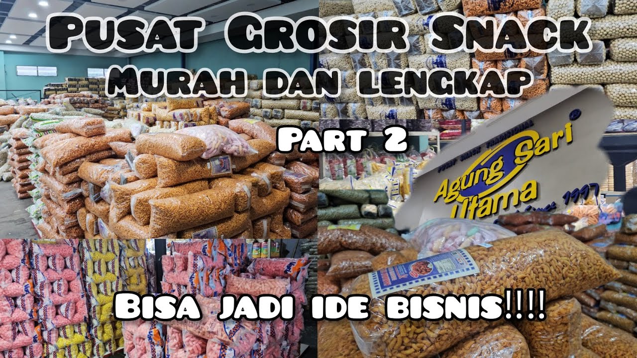 PUSAT GROSIR SNACK KILOAN TERMURAH DAN SUPER LENGKAP DI BEKASI ‼️‼️ || AGUNG SARI UTAMA  #grosir